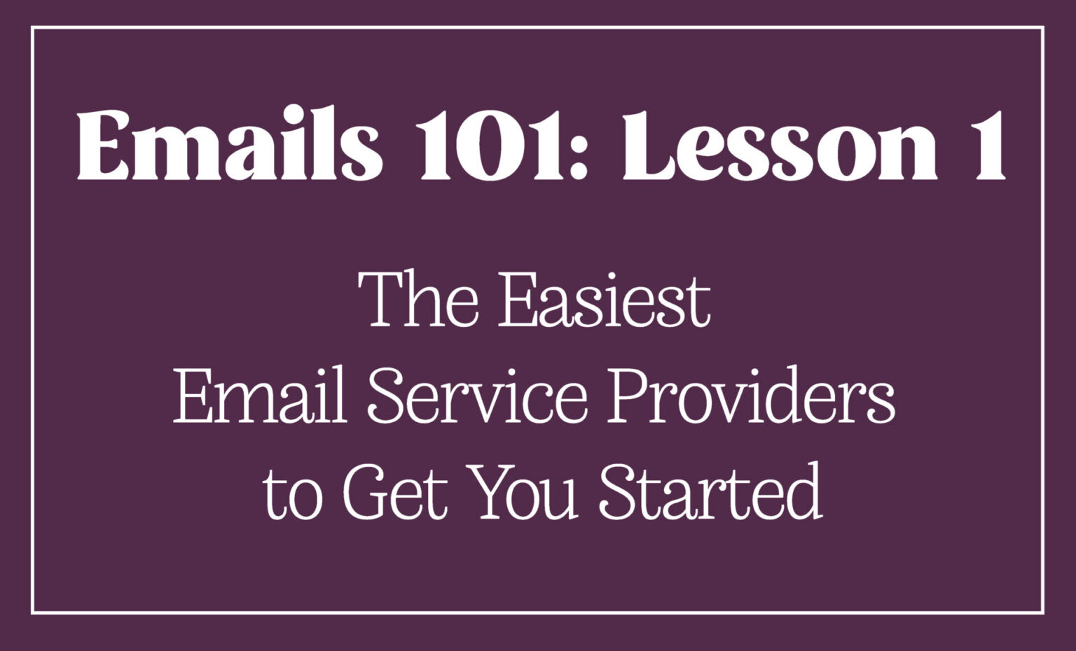 Easiest Email Service Providers
