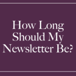 One Clear Topic Per Email Newsletter